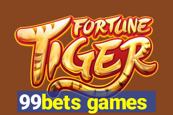 99bets games